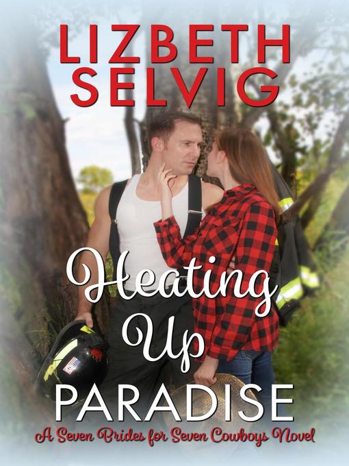Title details for Heating Up Paradise by Lizbeth Selvig - Available